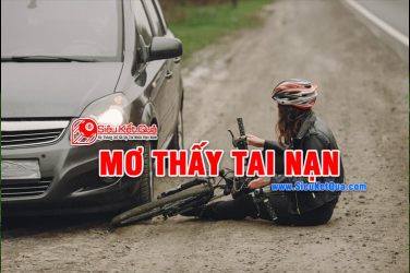 Mơ thấy tai nạn xe là điềm báo lành hay điềm báo dữ? Nằm mơ thấy tai nạn xe là con số nào?